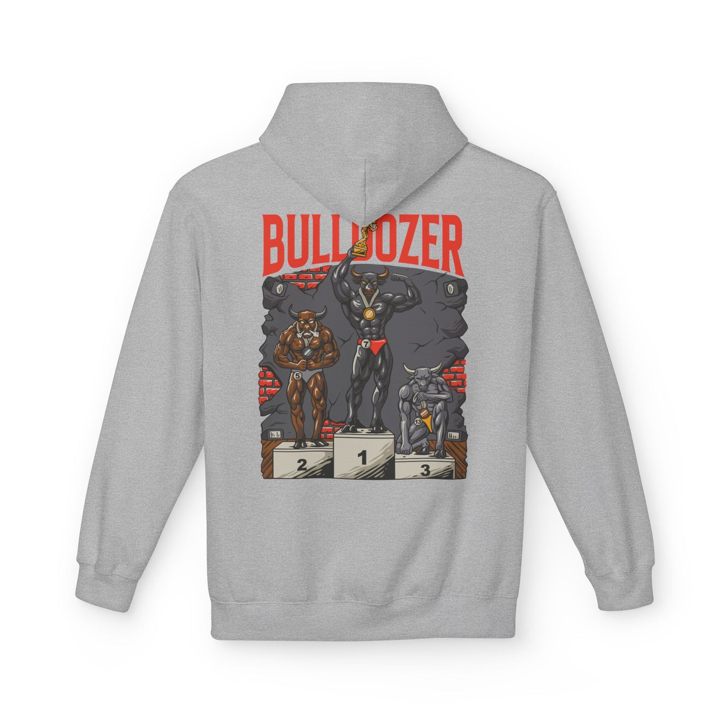 "Bulldozer, The Champion" Hoodie